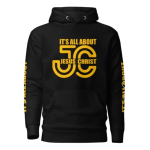 It's All About Jesus Christ Black Christian Hoodie with gold graphic
