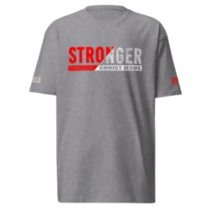 Stronger Through Christ Jesus Carbon Grey Christian T-Shirt with red and white graphic